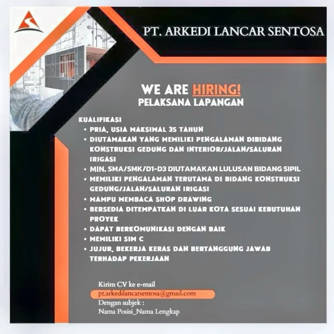 Lowongan Kerja Pelaksana Lapangan – PT Arkedi Lancar Sentosa