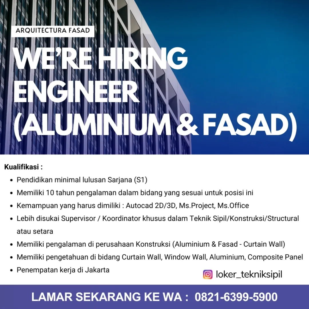 Lowongan Engineer Aluminium dan Fasad Jakarta 2025