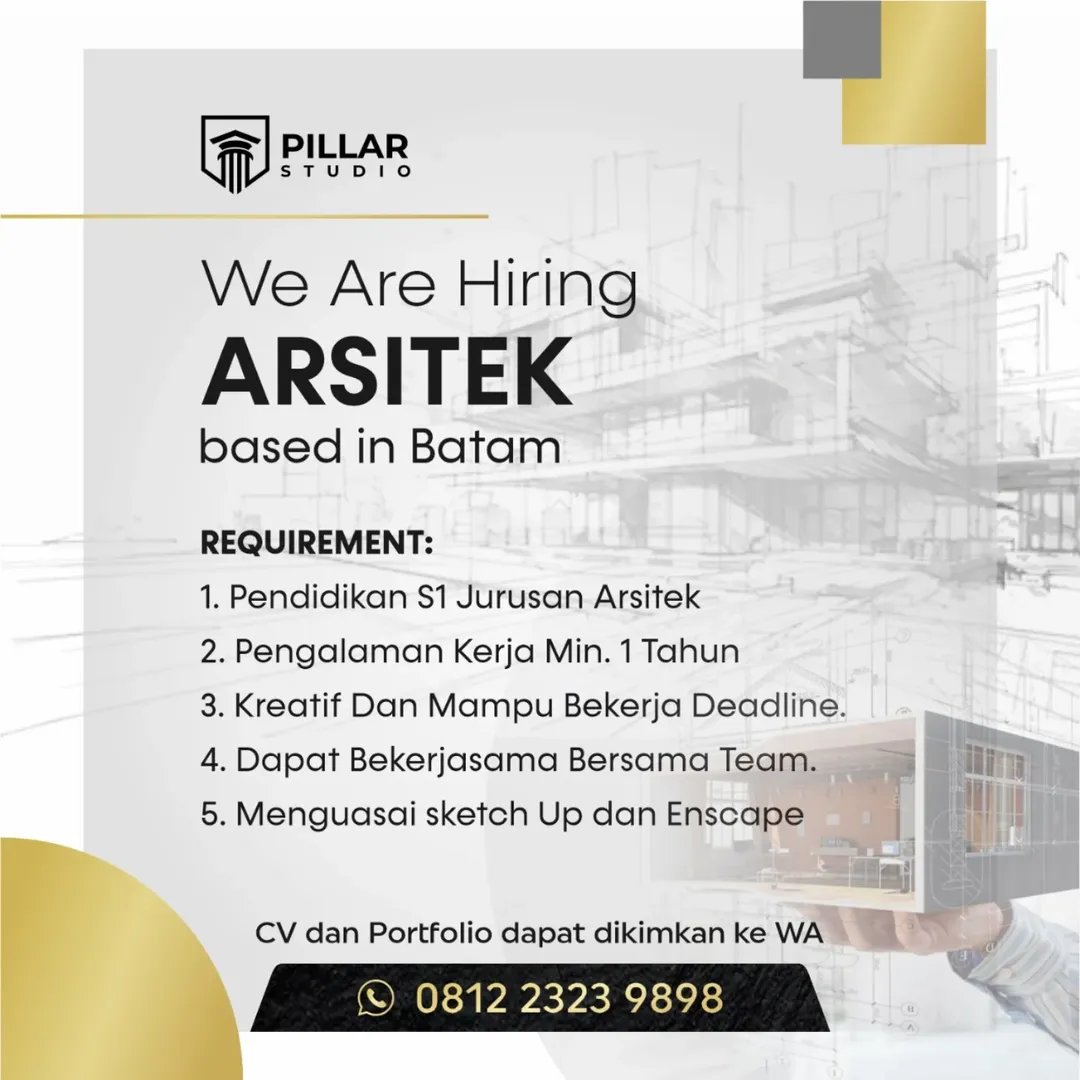 Lowongan Kerja Arsitek – PILLAR STUDIO (Batam)